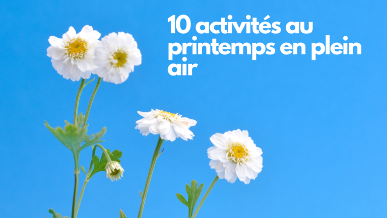 10 activités pour célébrer l’arrivée du printemps en plein air